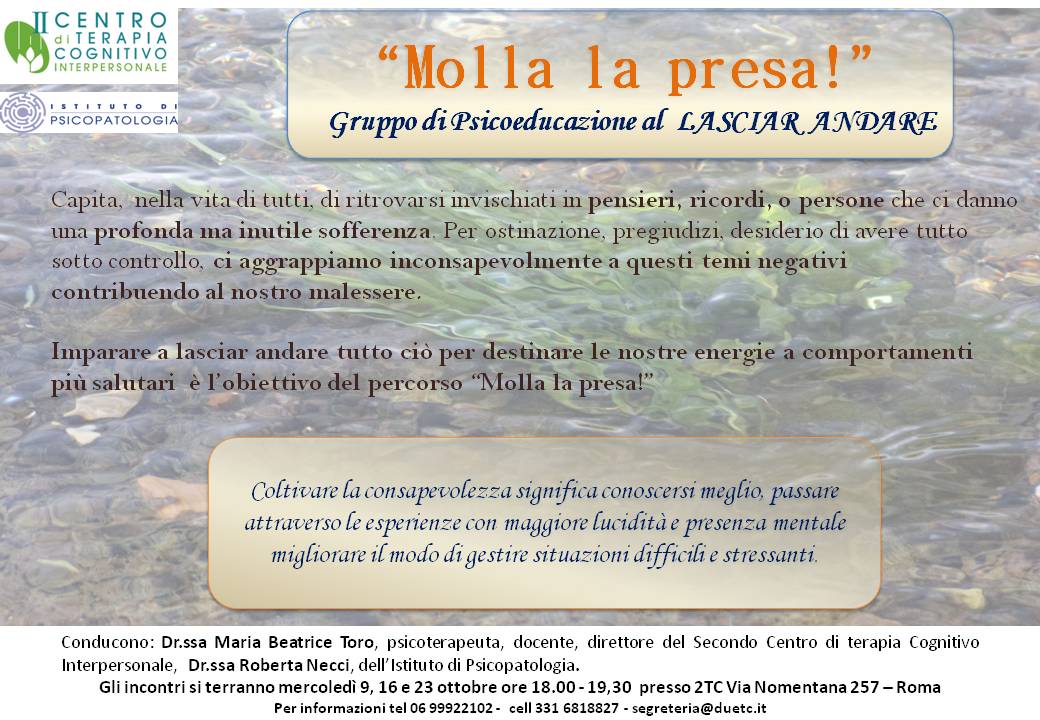 Gruppo di Psicoeducazione "Molla la Presa", per imparare a "lasciar andare" e destinare le energie a comportamenti più salutari